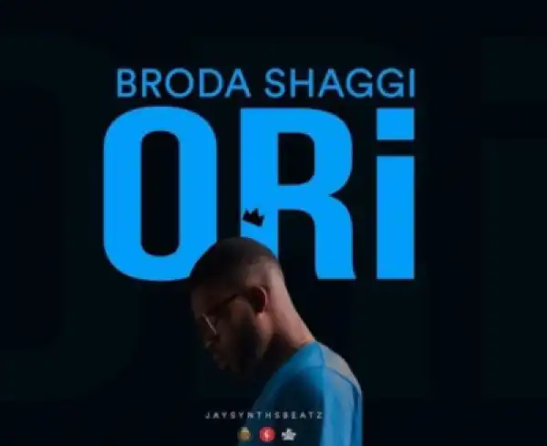 Broda Shaggi - Ori